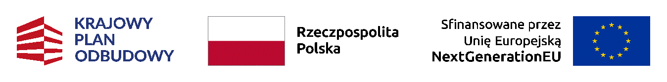 logo Krajowego Planu Odbudowy, flaga RP, logo Unii Europejskiej z dopiskiem "Sfinansowane przez Unię Europejską, NextGenerationEU"